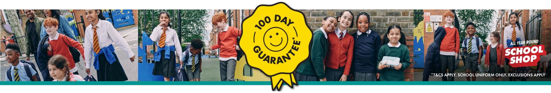 100 Day Guarantee* T&CS apply